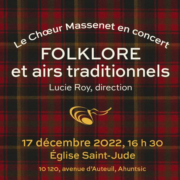 Chœur Massenet : Folklore et airs traditionnels - 2022